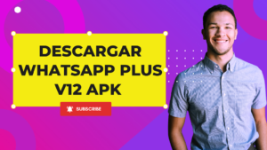 Descargar Whatsapp Plus v12 APK 2023